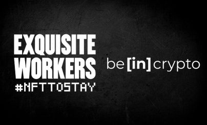 BeInCrypto и Exquisite Workers
